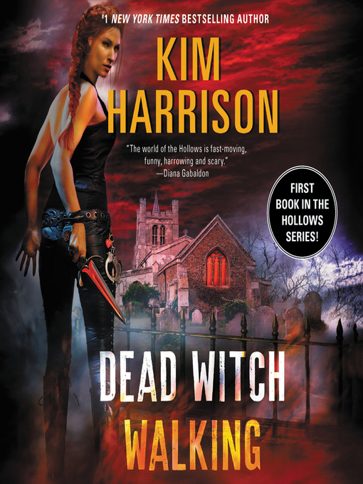 Title details for Dead Witch Walking by Kim Harrison - Available